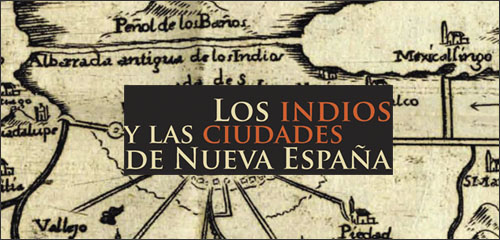 Los indios y las ciudades de Nueva España