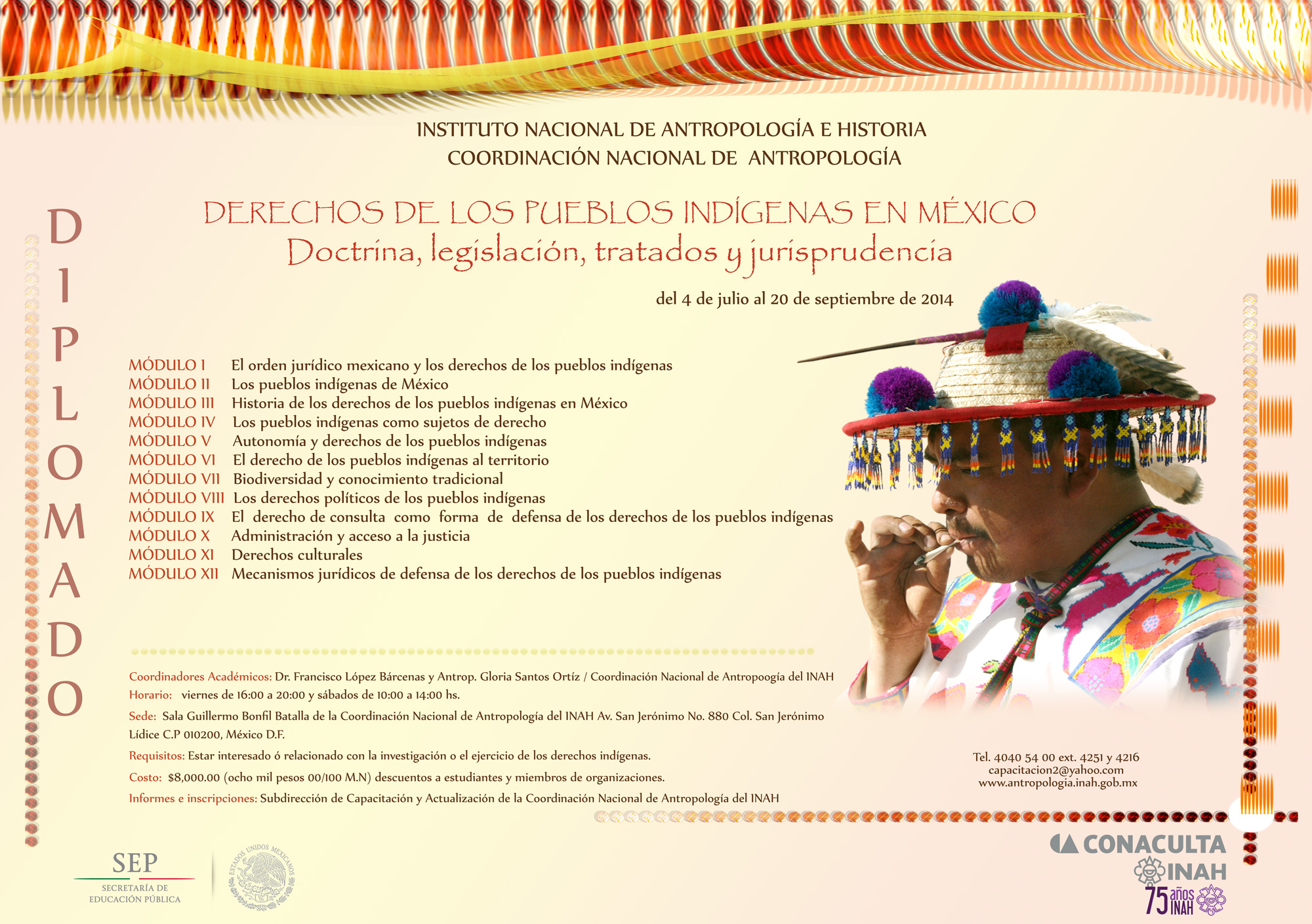 Diplomado en Derechos de los pueblos indígenas del 4 de Julio al 20 de septiembre de 2014