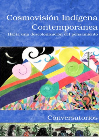 Cosmovisión Indígena Contemporánea